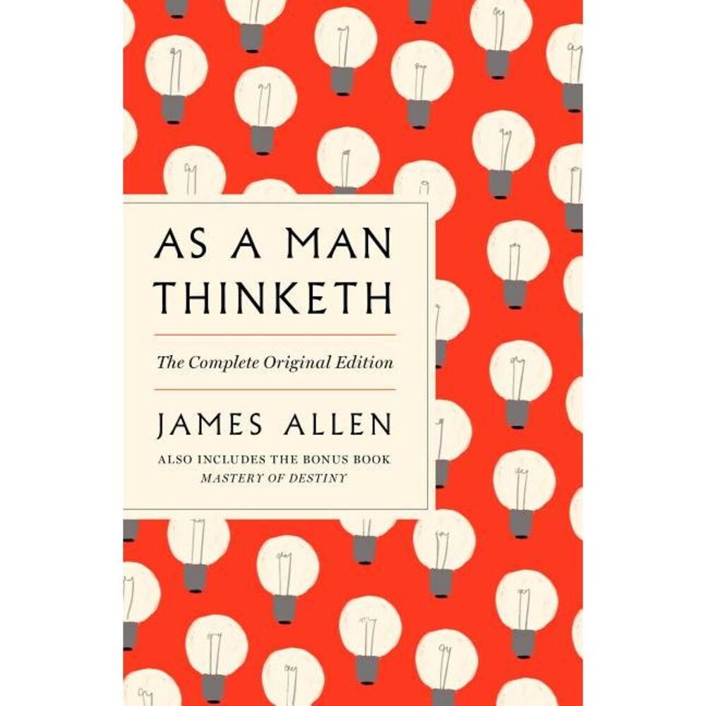 As a Man Thinketh: The Complete Original Edition and Master of Destiny: A GPS Gu